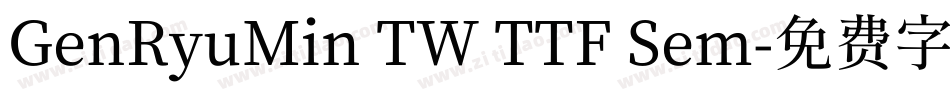 GenRyuMin TW TTF Sem字体转换